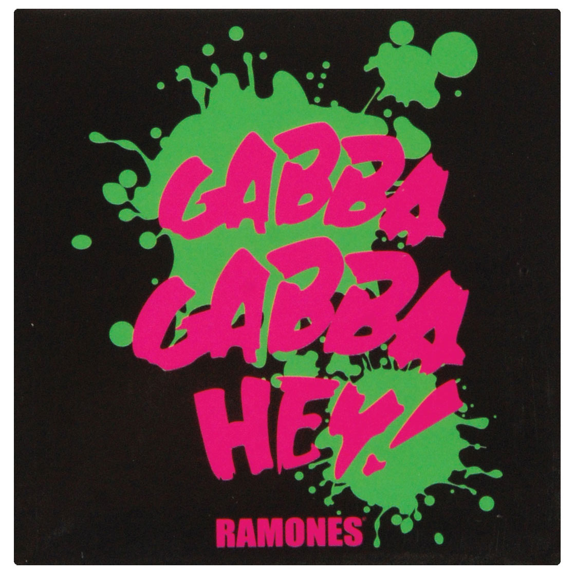 Ramones Gabba, Gabba, Hey Magnet Front