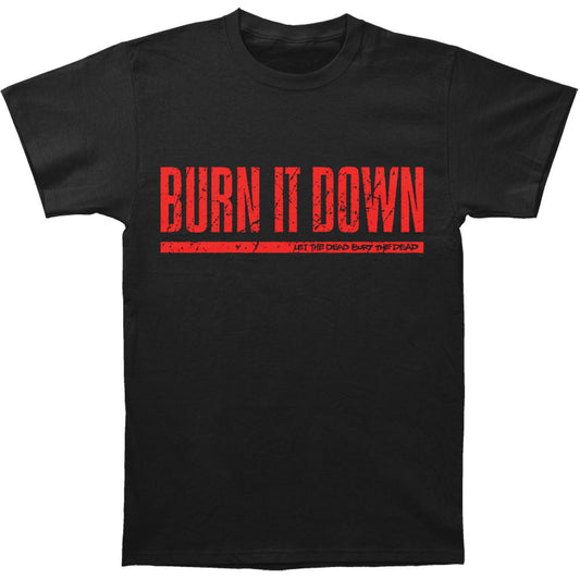 Burn It Down Shovel T-shirt