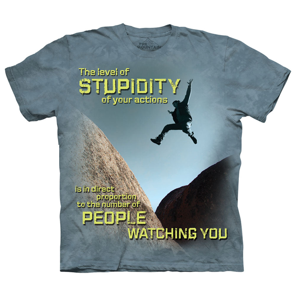 The Mountain Stupidity Outdoor T-shirt