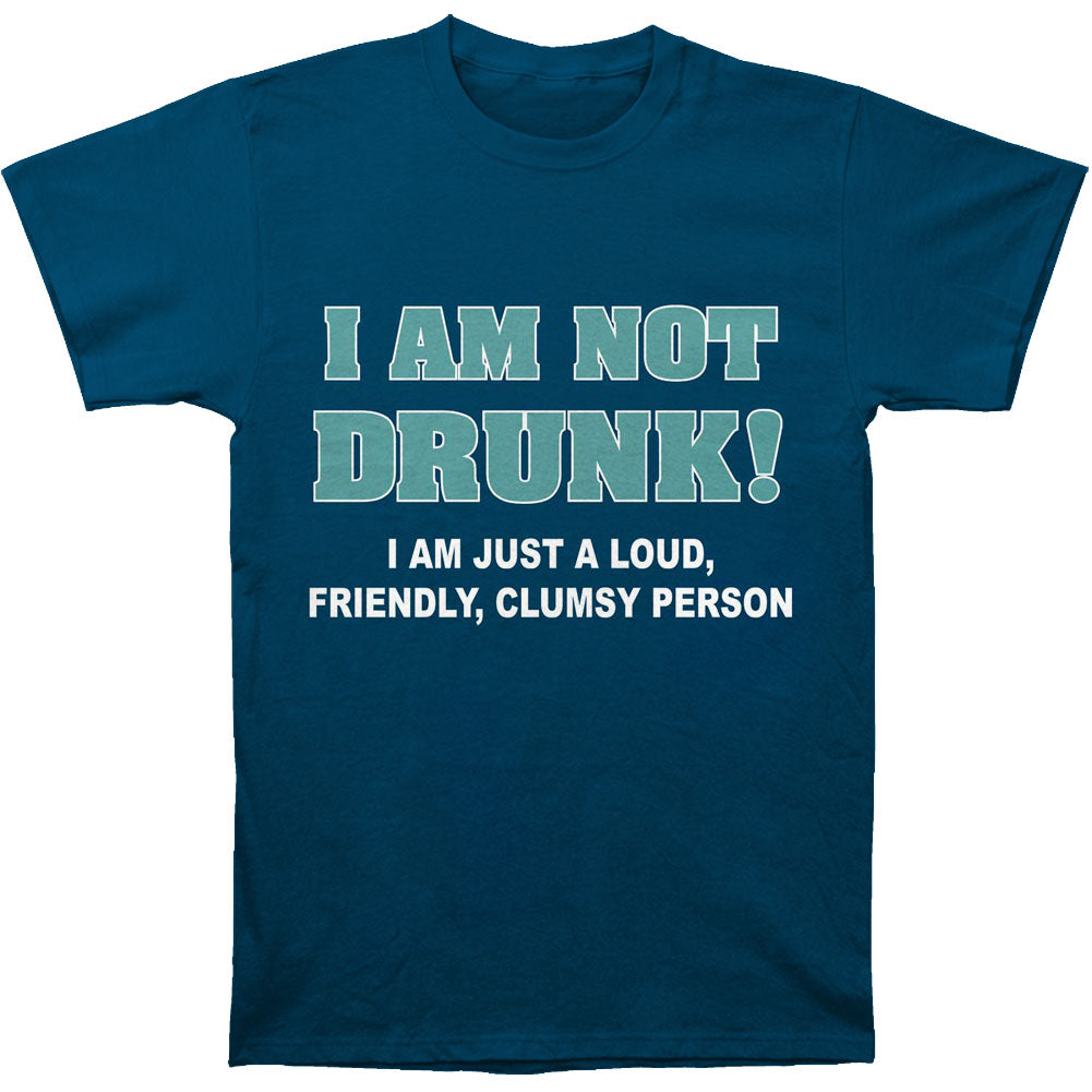 Humor I Am Not Drunk T-shirt