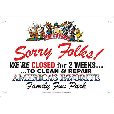 Wally World Sorry Folks Tin Concert Sign