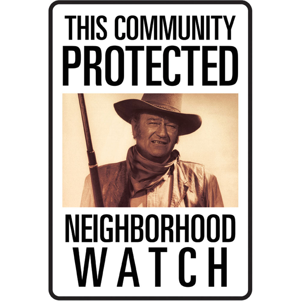 Protected By John Wayne Tin Concert Sign