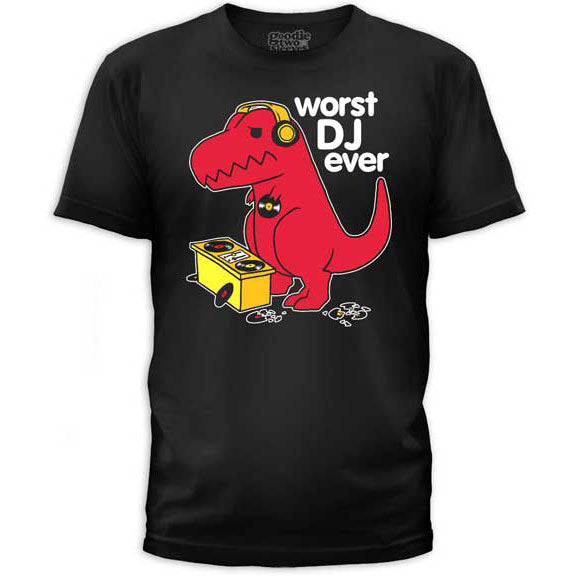 Humor Worst DJ Ever T-shirt