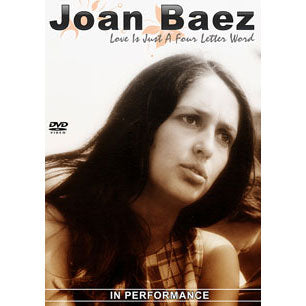 Joan Baez Love Is Just A Four Letter Word: In Performance DVD