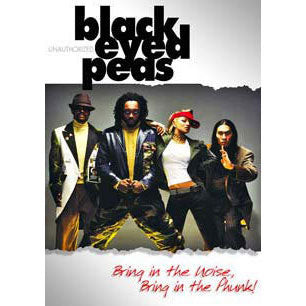 Black Eyed Peas Bring in the Noise, Bring in the Phunk DVD