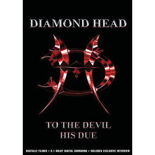 Diamond Head To The Devil His Due DVD