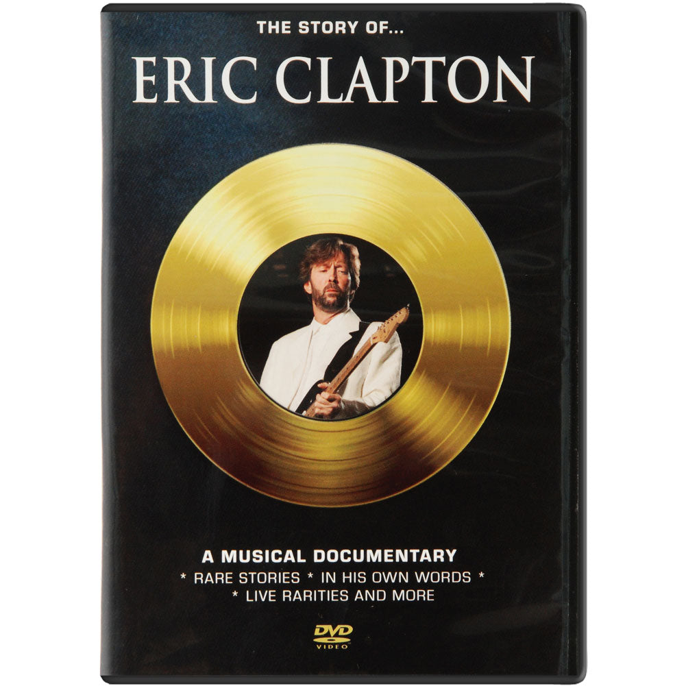 Eric Clapton The Story Of: A Musical Documentary DVD