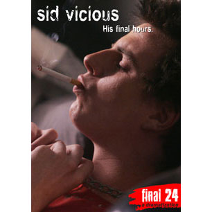 Sid Vicious Final 24: His Final Hours DVD