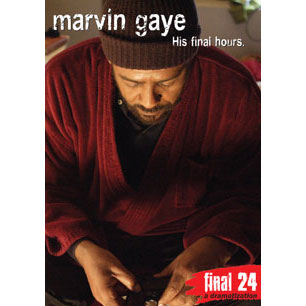 Marvin Gaye Final 24: His Final Hours DVD