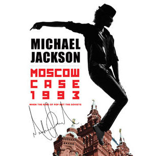 Michael Jackson Moscow Case 1993: When The King Of Pop Met The Soviets DVD
