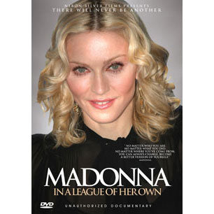 Madonna In A League Of Her Own: Unauthorized Documentary DVD