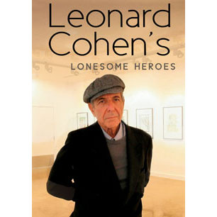 Leonard Cohen Leonard Cohen's Lonesome Heroes DVD