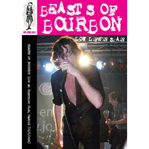 Beasts Of Bourbon Low Life In Spain DVD