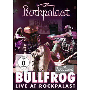 Bullfrog Live At Rockpalast DVD