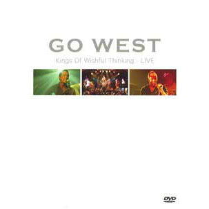 Go West Kings Of Wishful Thinking: Live DVD