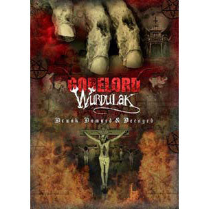 Gorelord Drunk, Damned & Decayed DVD