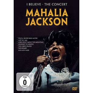 Mahalia Jackson I Believe / The Concert DVD