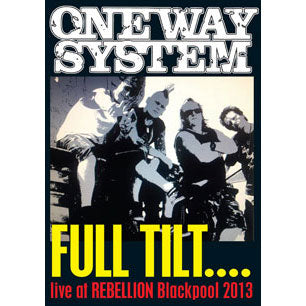 One Way System Full Tilt: Live At Rebellion 2013 DVD
