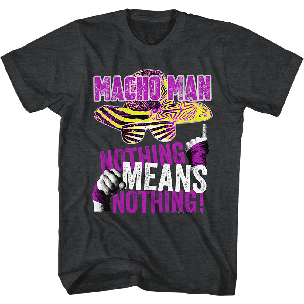 Macho Man Nothing Means Nothing Slim Fit T-shirt Front