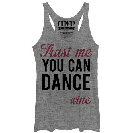 Chin Up Wine Dance - Heather - Racerback Womens Tank