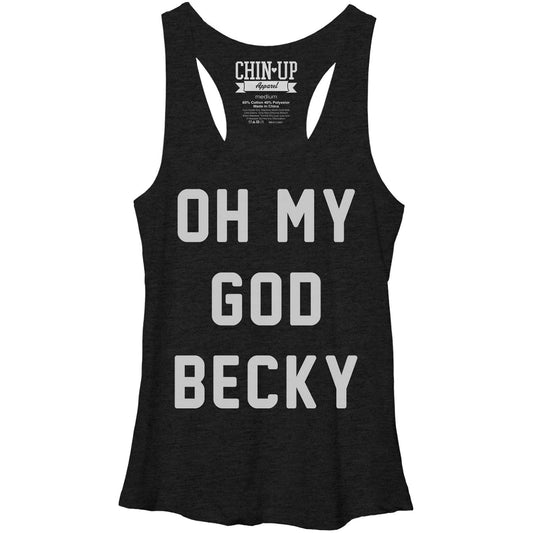 Chin Up Omg Becky - Heather - Racerback Womens Tank