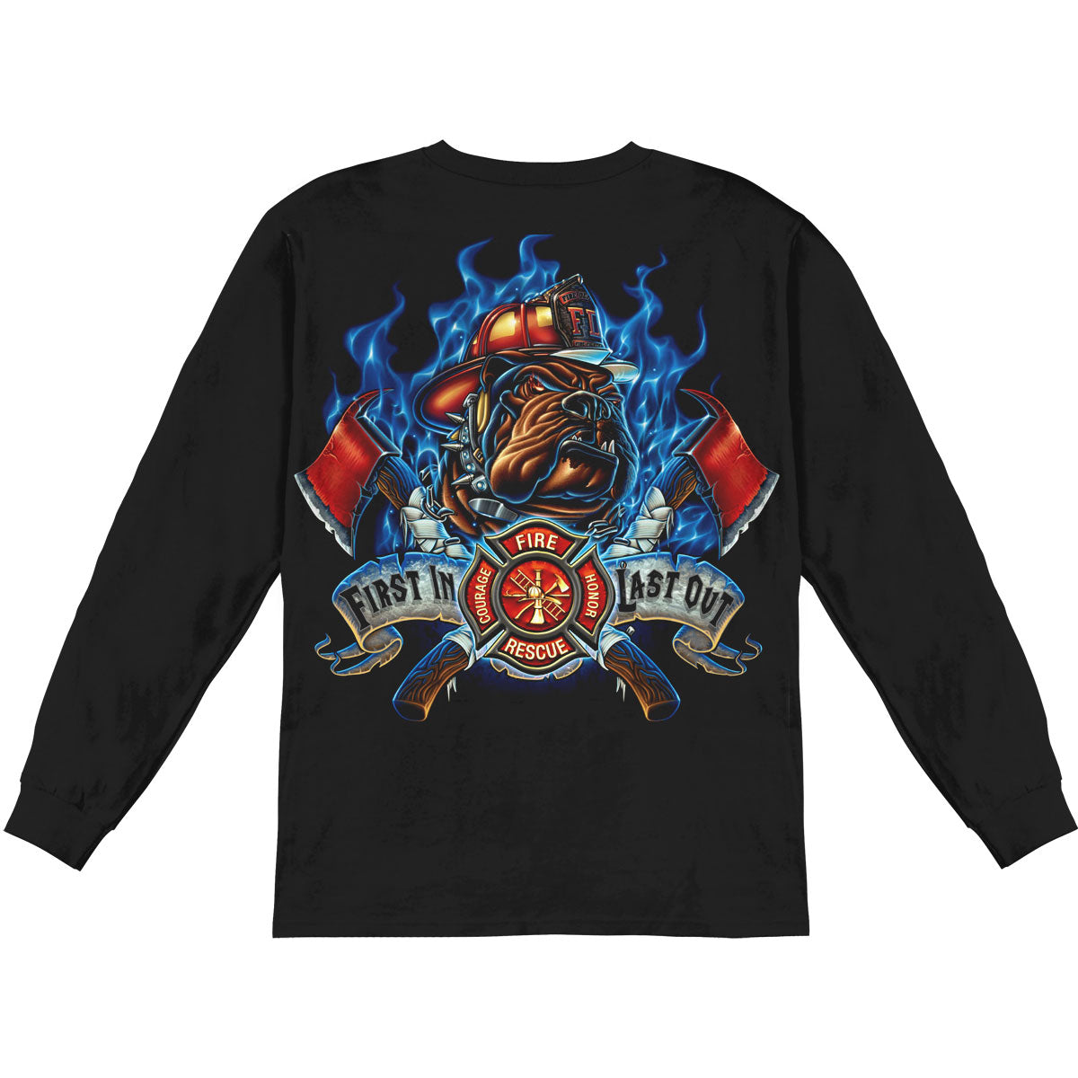 Novelty Firefighter Fire Dog First In Last Out Long Sleeve Back