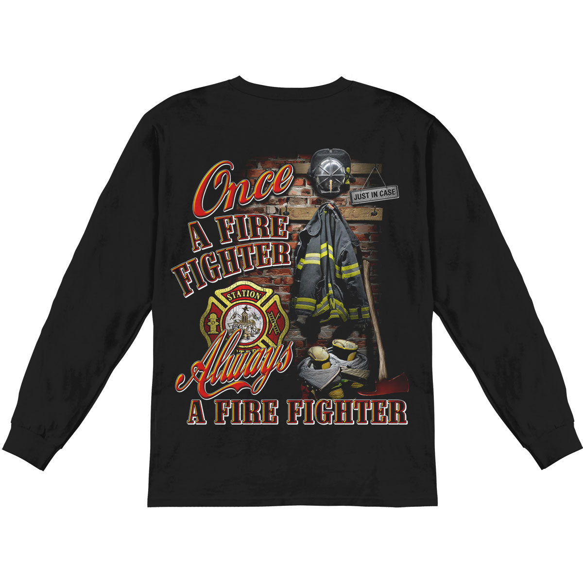 Novelty Once A Firefighter Long Sleeve Back