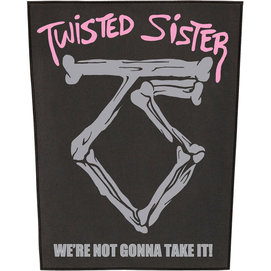 Twisted Sister We're Not Gonna Take It Back Patch