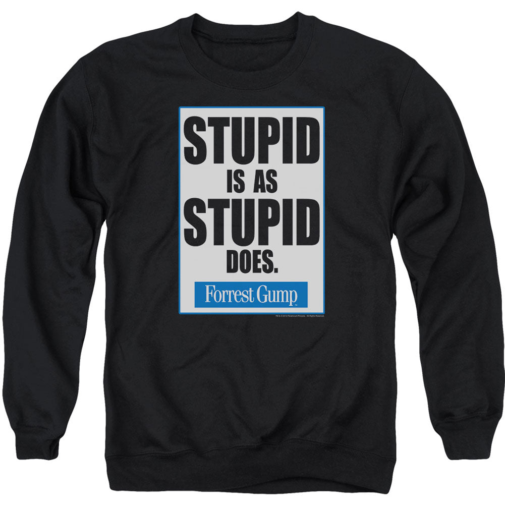 Forrest Gump Stupid Is Adult Sweatshirt Front