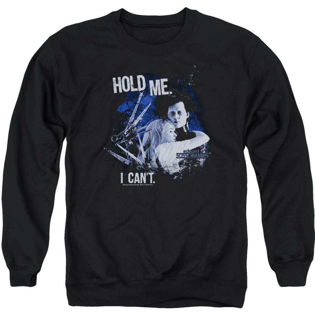 Edward Scissorhands Hold Me Adult Sweatshirt Front