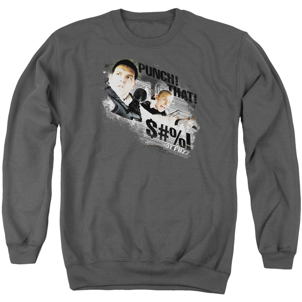 Hot Fuzz Punch That Adult Sweatshirt Front