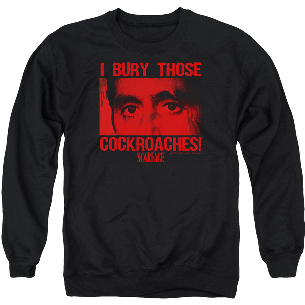Scarface Cockroaches Adult Sweatshirt Front
