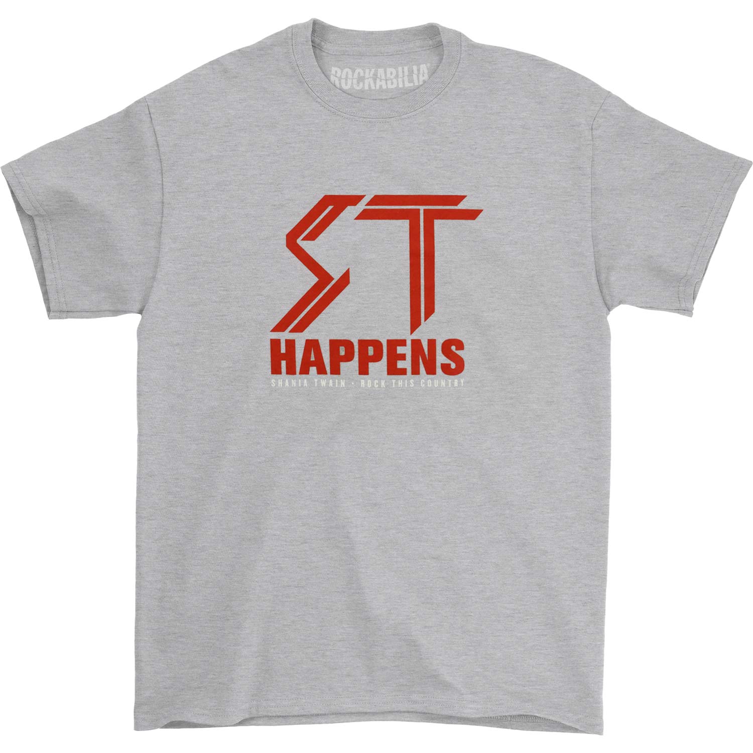 Shania Twain ST Happens T-shirt Front
