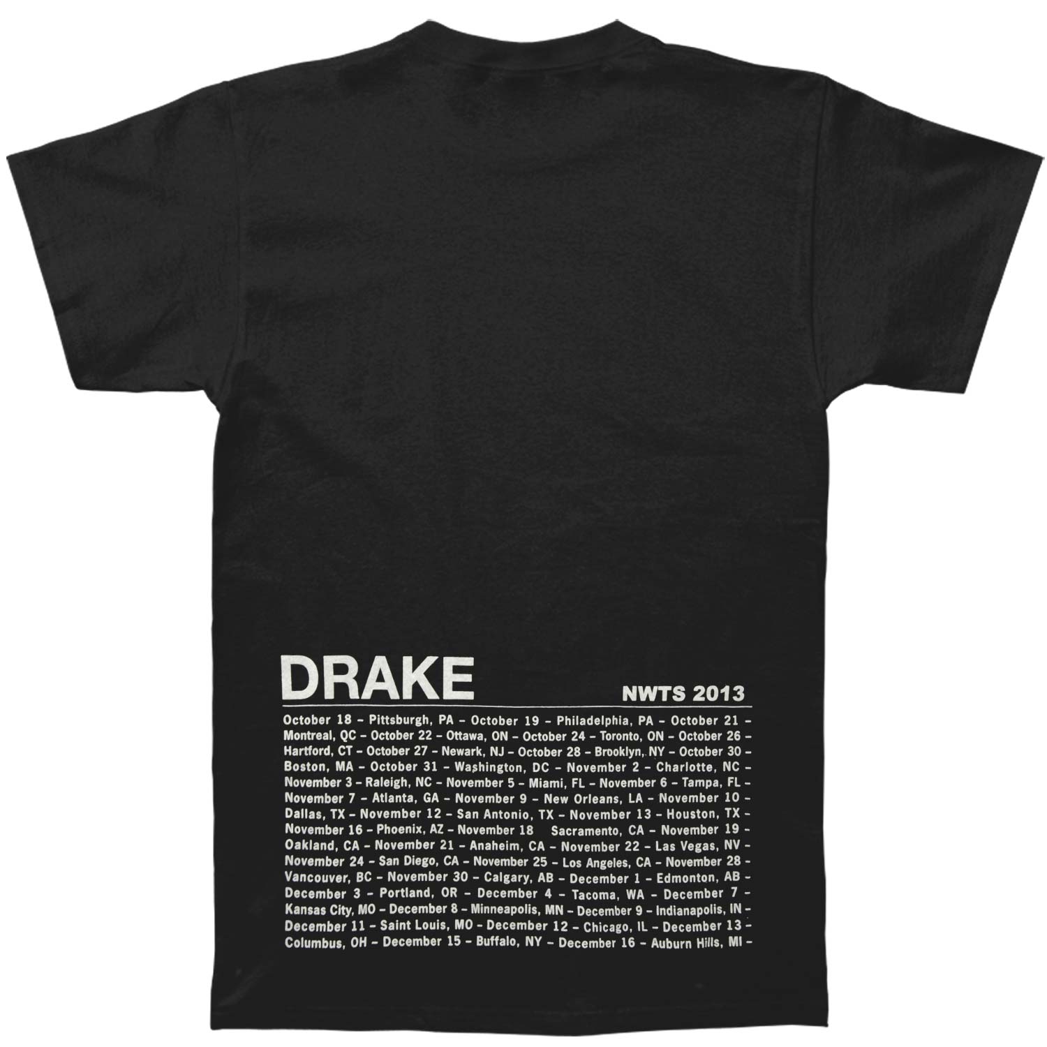 Drake Would 2013 Tour T-shirt Back