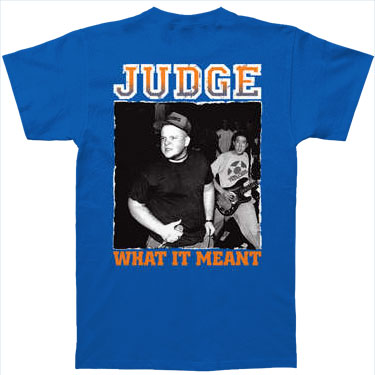 Judge What It Meant T-shirt