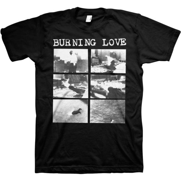 Burning Love Down So Long T-shirt