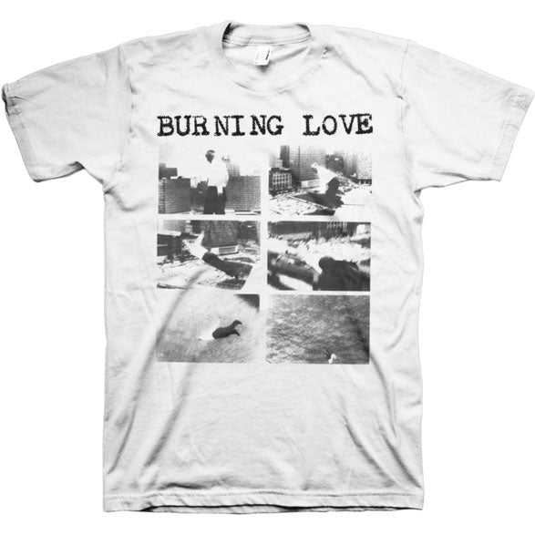 Burning Love Down So Long T-shirt