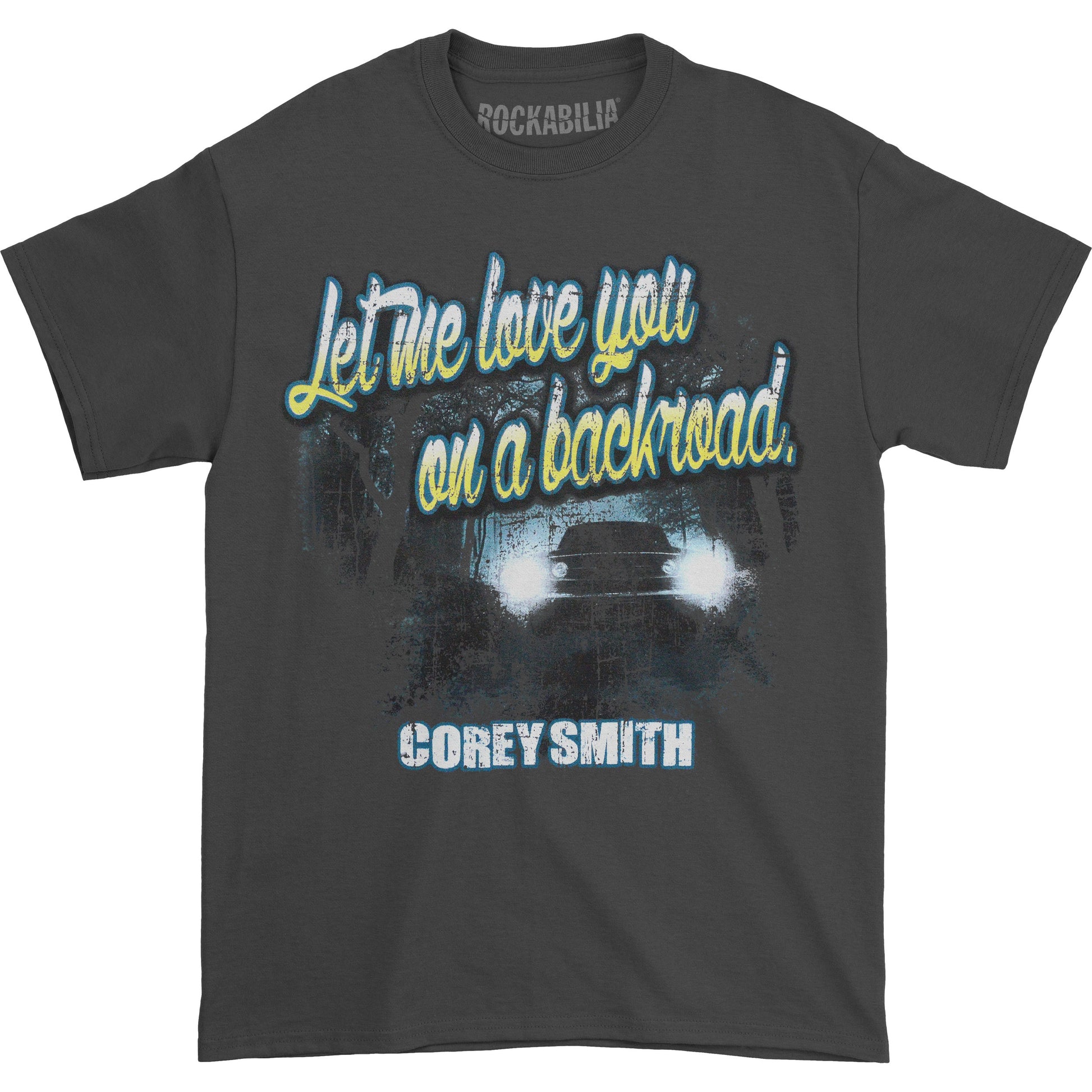 Corey Smith Let Me Love You T-shirt Front