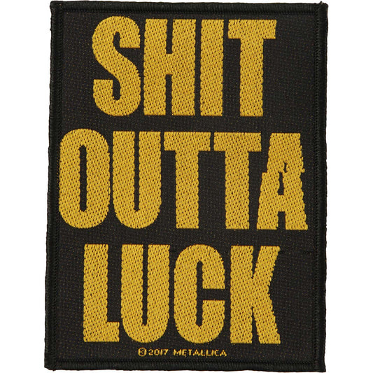 Metallica Shit Outta Luck Woven Patch Front