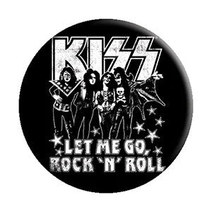KISS Let Me Go Button Front