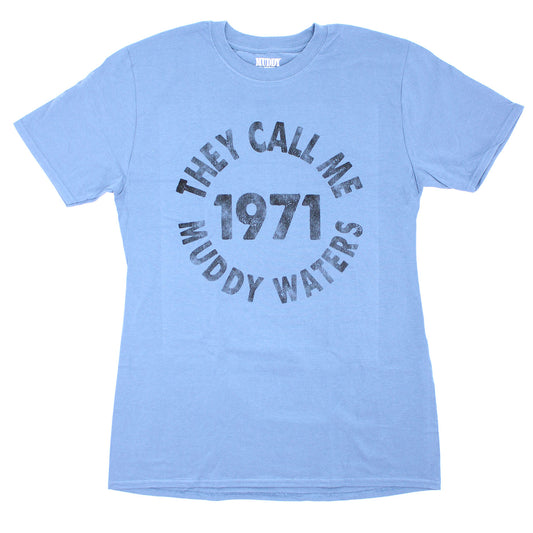 Muddy Waters They Call Me.. Slim Fit T-shirt Front