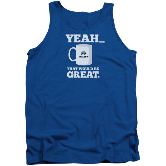 Office Space That Would Be Great Mens Tank Front