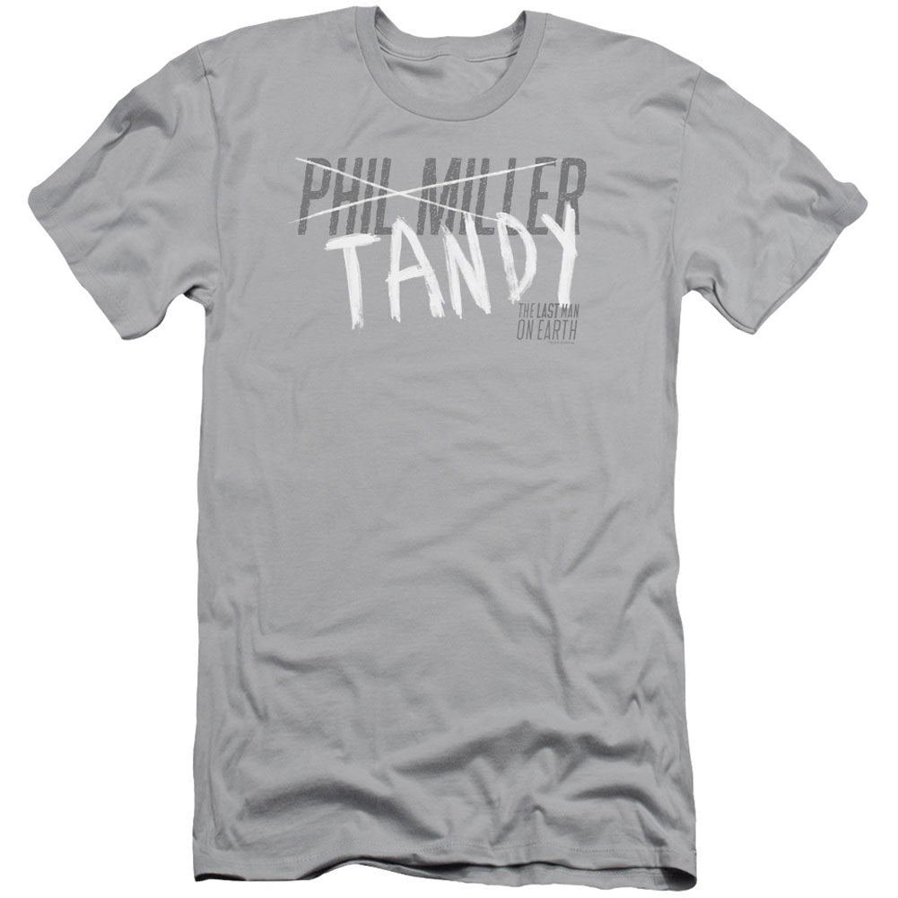 Last Man On Earth Tandy Adult Slim Fit Slim Fit T-shirt Front