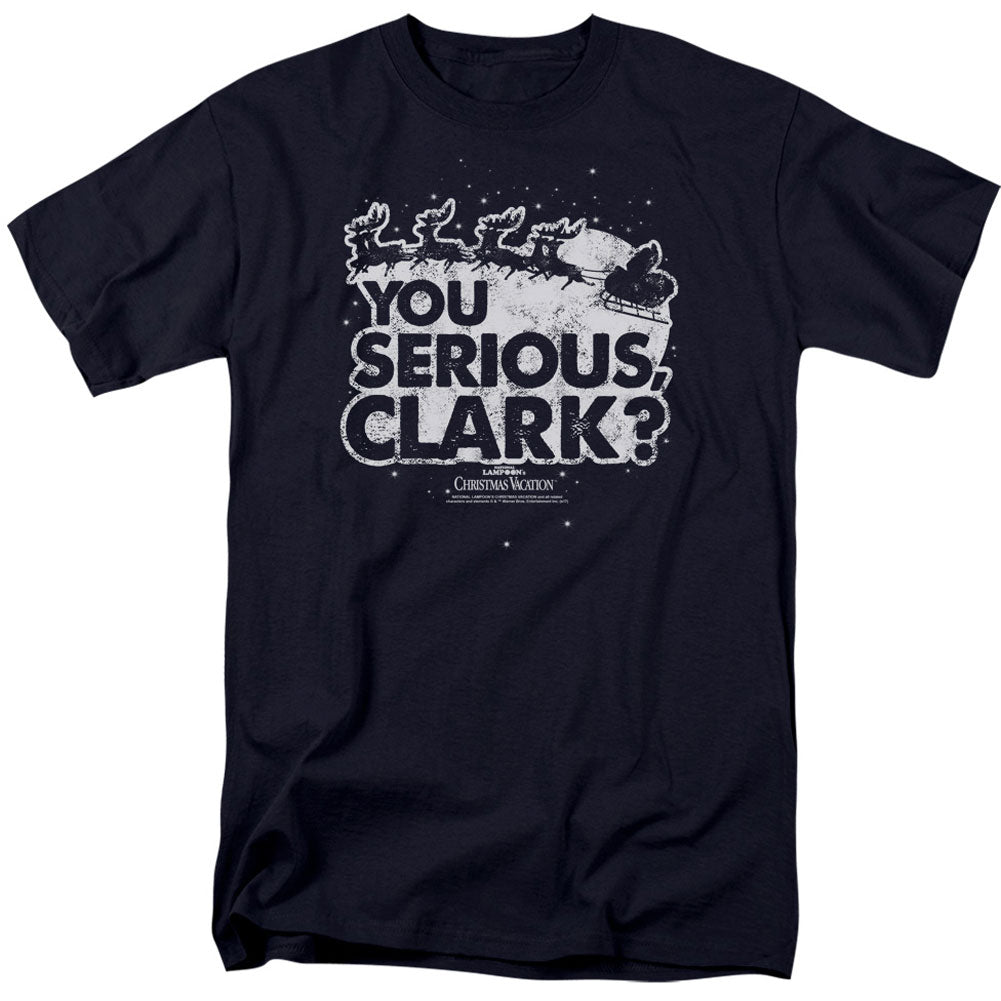 Christmas Vacation You Serious Clark Adult T-shirt