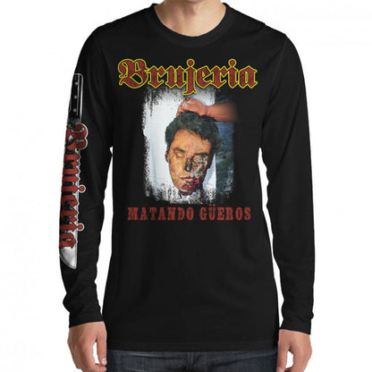 Brujeria Matando Gueros  Long Sleeve Front