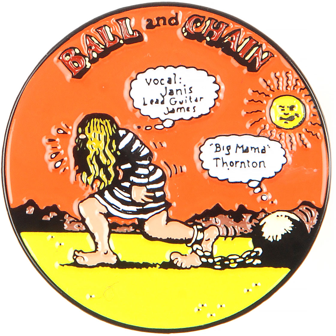 Big Brother And The Holding Company Ball and Chain Pewter Pin Badge