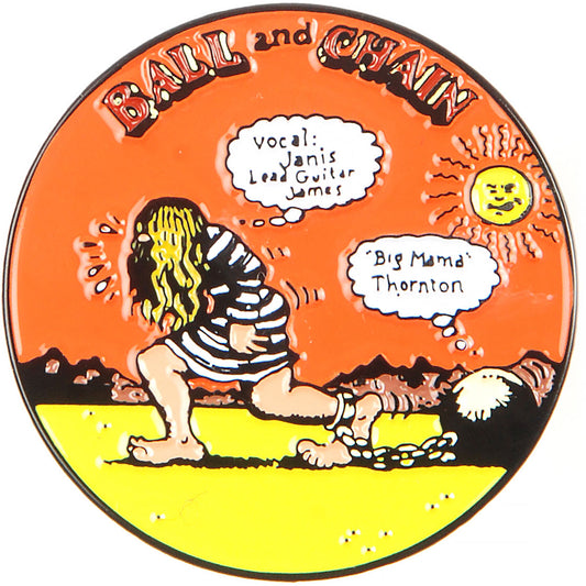 Big Brother And The Holding Company Ball and Chain Pewter Pin Badge