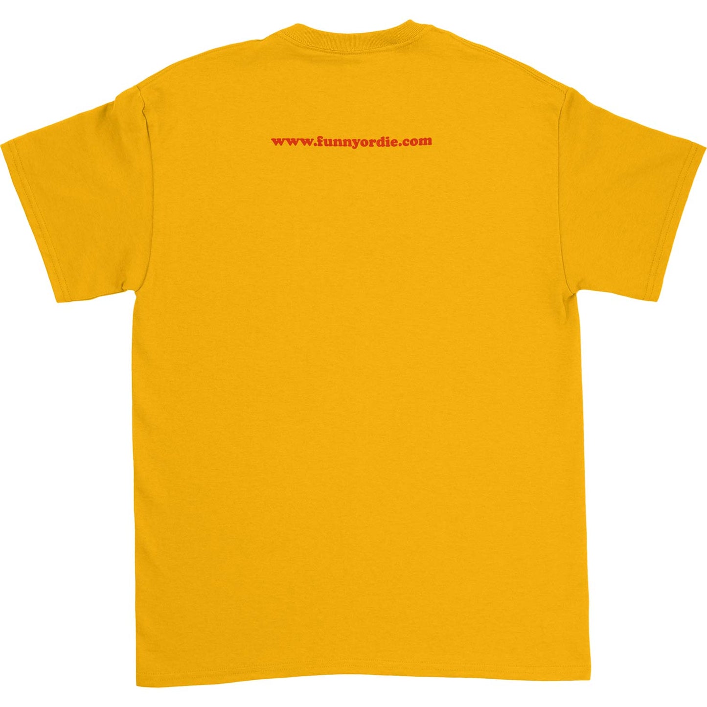 Funny or Die T-shirt Back