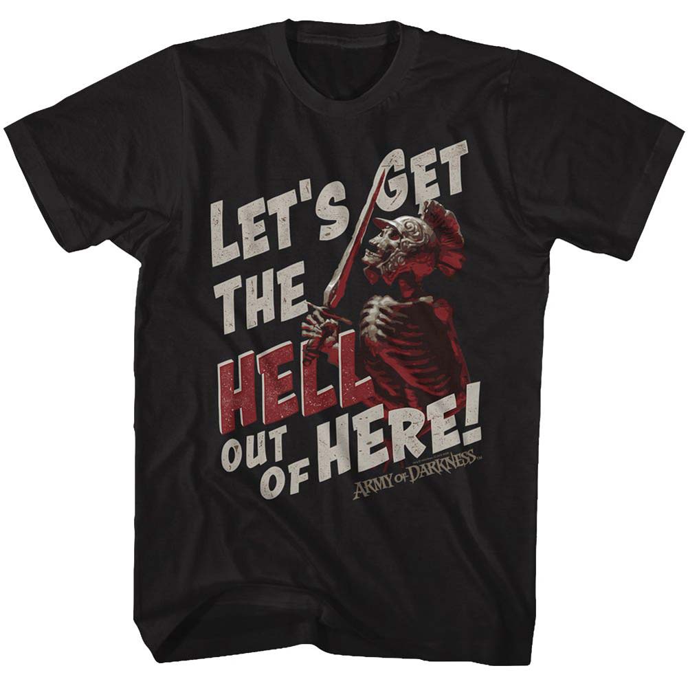 Army Of Darkness Out Of Here T-shirt Front