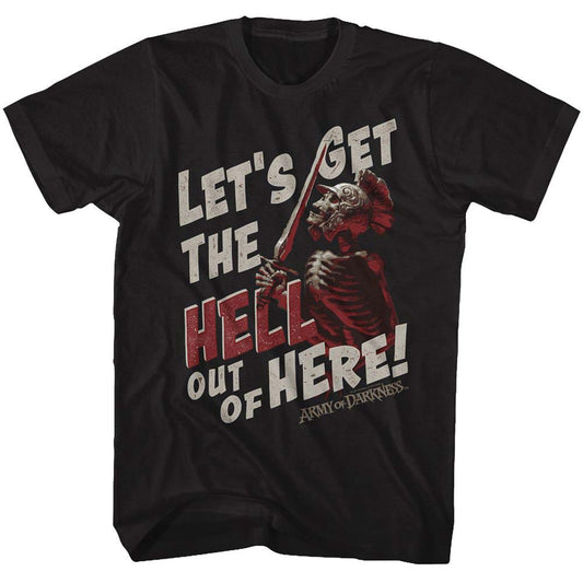 Army Of Darkness Out Of Here T-shirt Front